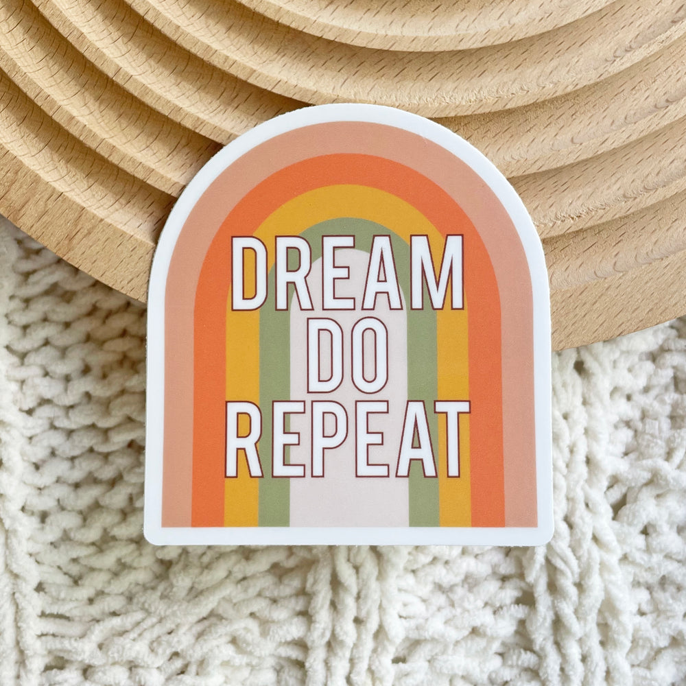 Dream Do Repeat Sticker 2.7x3 in.