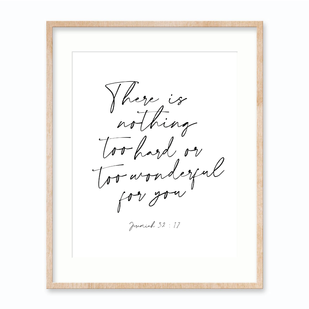 There Is Nothing Too Hard - Art Print