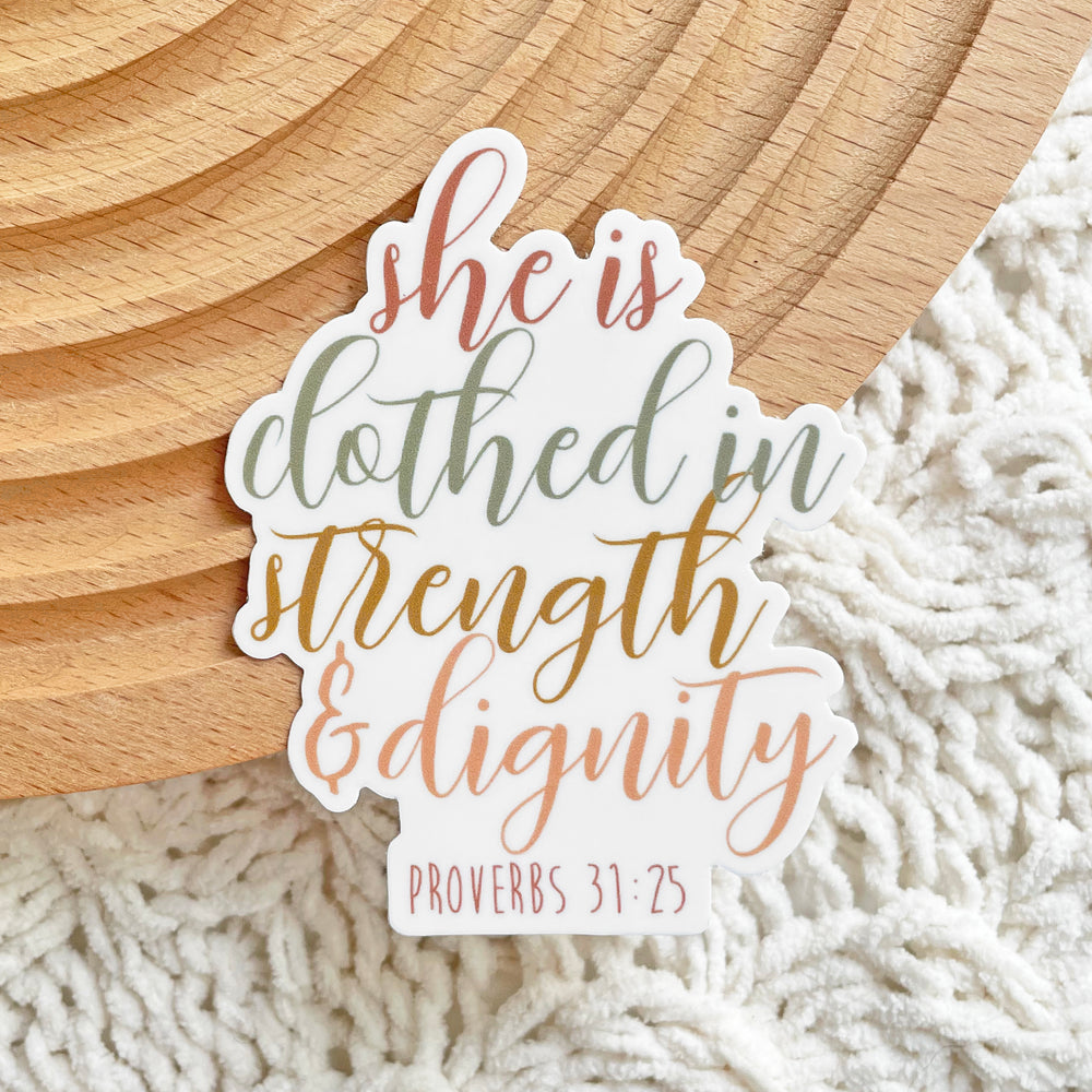 She is clothed in strength & dignity Sticker 2.4x3 in.
