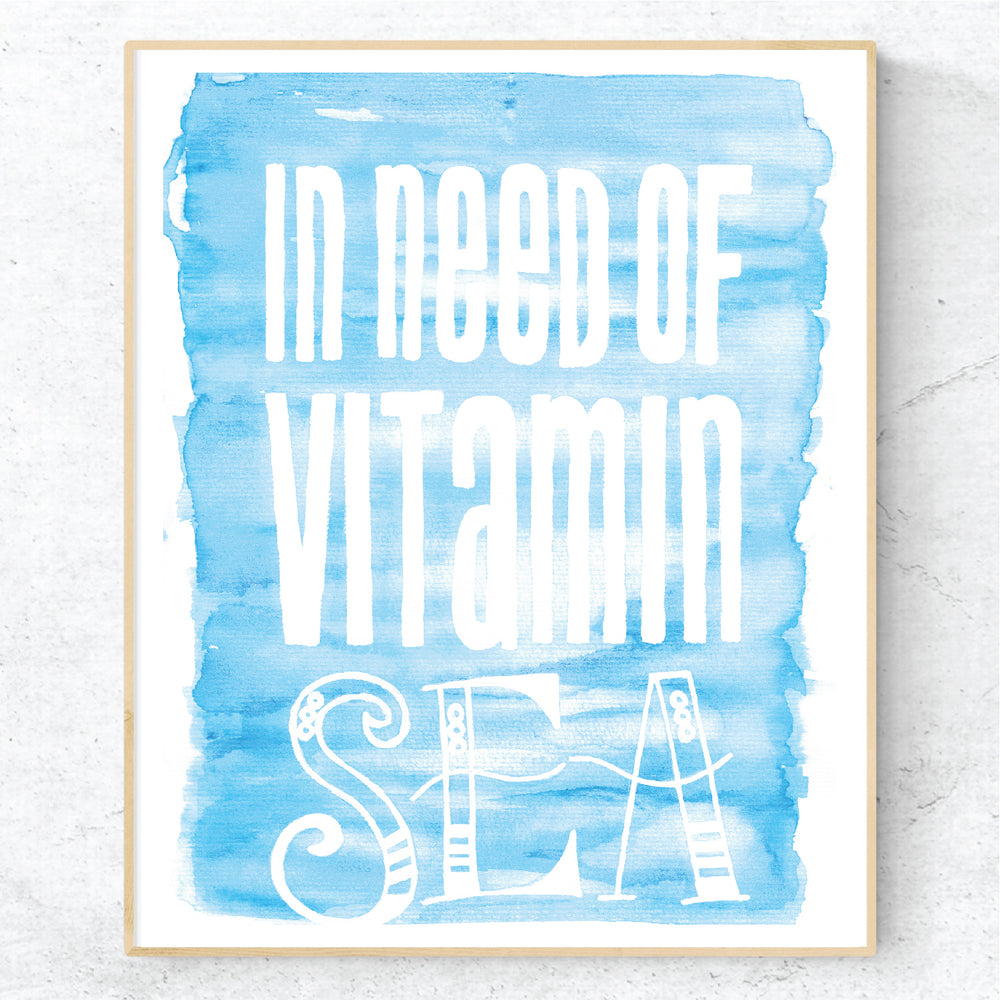 In Need of Vitamin Sea - Art Print