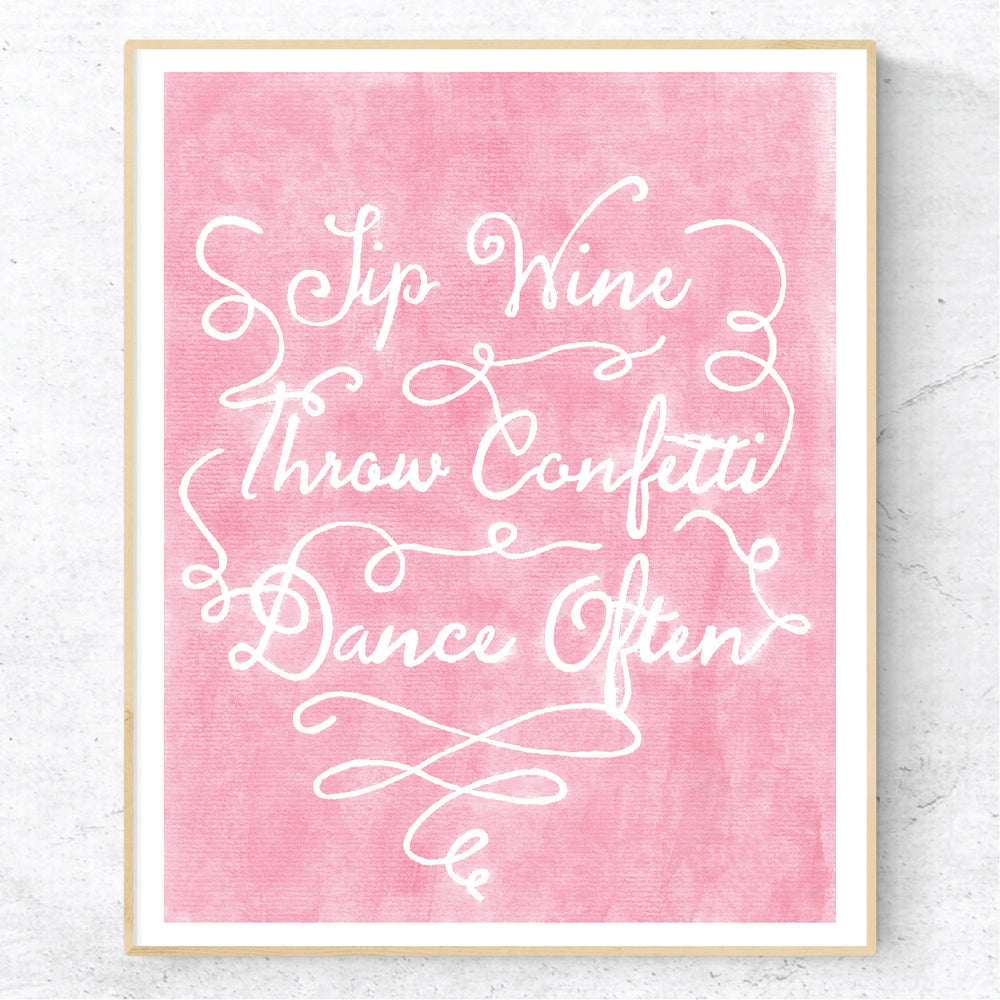 Wine, Confetti, Dance Moves - Art Print