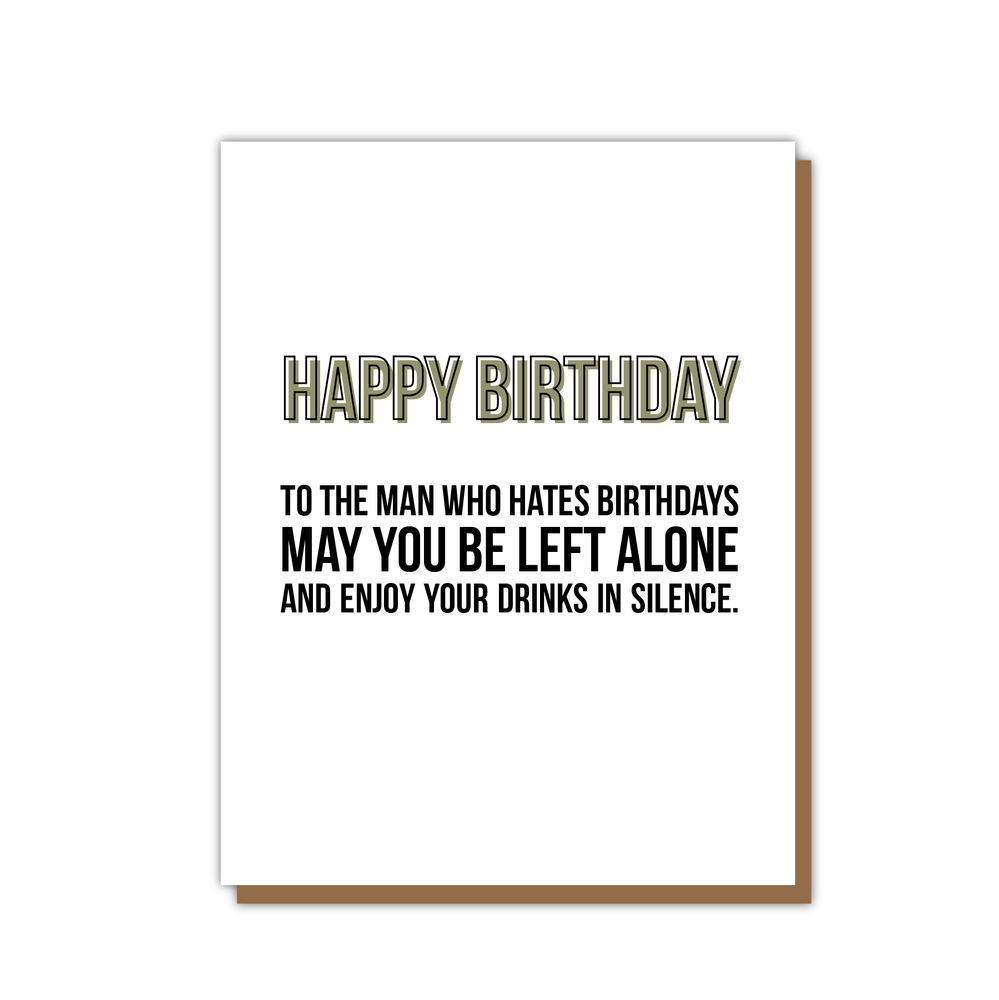 Hates Birthdays Card