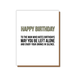 Hates Birthdays Card