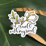 Well With My Soul Sticker 3x2.7 in.