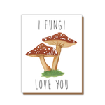 I Fungi Love You Card