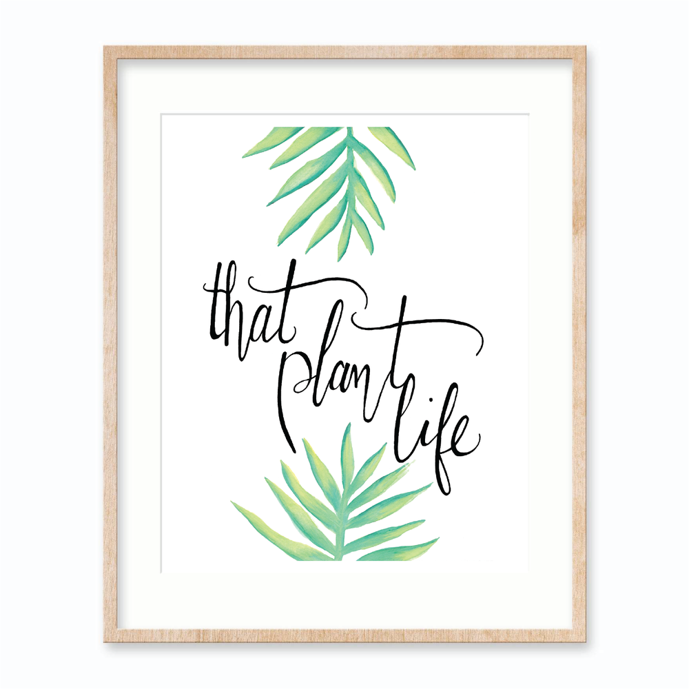That Plant Life - Art Print