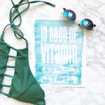 In Need of Vitamin Sea - Print